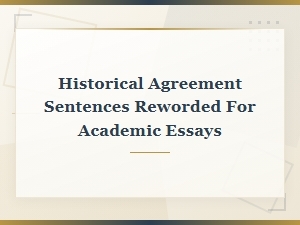 Rewriting Historical Treaty Sentences for Academic Essays